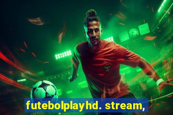 futebolplayhd. stream,